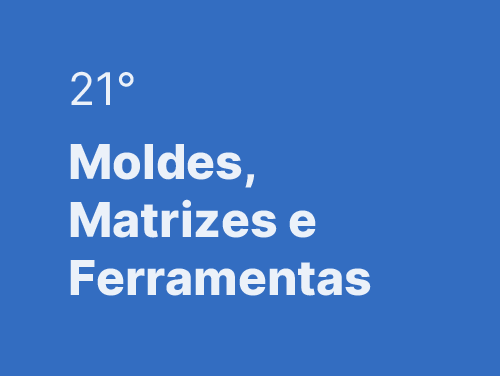 21th Seminar on Molds, Dies and Tools